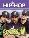 Cypress Hill (Hip Hop Series 2) (Hip-hop (Part 2) Series) by MaryJo Lemmens (2007-09-01)