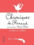 Chroniques de Renaud parues dans Charlie Hebdo (et celles qu'on a oublies)