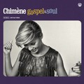 Chimne Gospel & Soul (Rdition)