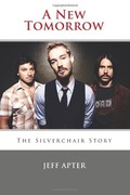 A New Tomorrow: The Silverchair Story