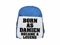 Born as DAMIEN, became a legend printed kid's blue backpack, Cute backpacks, cute small backpacks, cute black backpack, cool black backpack, fashion backpacks, large fashion backpacks, black fashion b